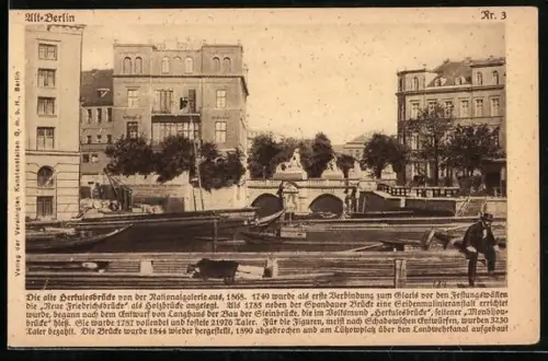 AK Alt-Berlin, alte Herkulesbrücke von der Nationalgalerie aus