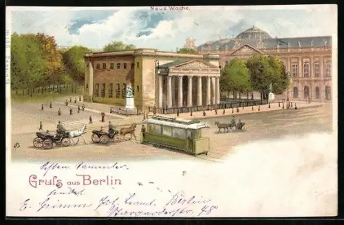 Lithographie Berlin, Strassenbahn vor der Neuen Wache, Pferdekutsche