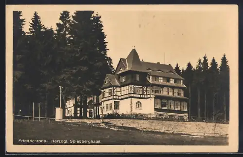 AK Friedrichroda, Herzogl. Spiessberghaus