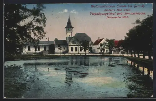 AK Ernsee bei Gera-R., Gaststätte Waldschlösschen mit Teich, Bes. Max Riedel