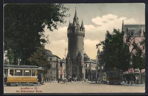 AK Frankfurt a. M., Strassenbahnen am Eschenheimer Turm