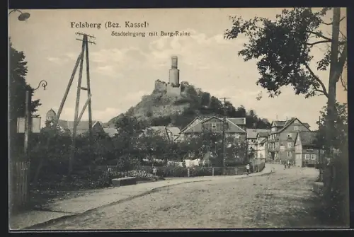 AK Felsberg / Kassel, Stadteingang mit Burgruine
