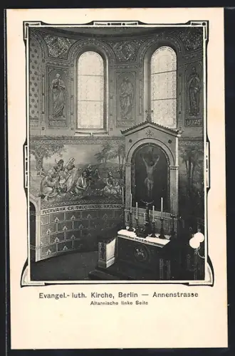 AK Berlin, Evangelisch-lutherische Kirche Annenstrasse, Altarnische linke Seite