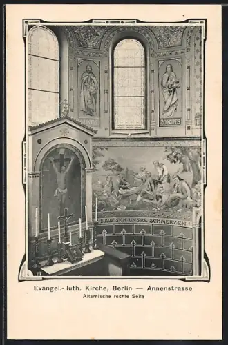 AK Berlin, Evangelisch-lutherische Kirche Annenstrasse, Altarnische rechte Seite