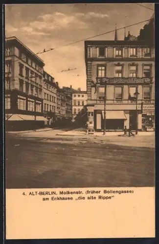 AK Alt-Berlin, Molkenstrasse (früher Bollengasse) am Eckhaus die alte Rippe
