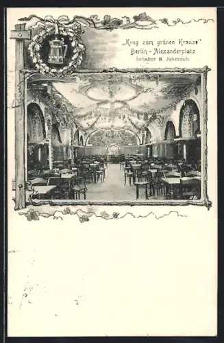 AK Berlin, Gasthaus Krug zum grünen Kranze B. Jehmlich am Alexanderplatz, Innenansicht, Bierkrug im Eichenkranz