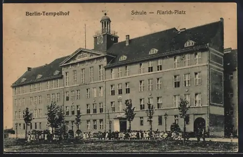 AK Berlin-Tempelhof, Schule am Alarich-Platz