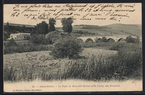 AK Saint-Mihiel, Le Pont de Han-sur-Meuse et le Camp des Romains