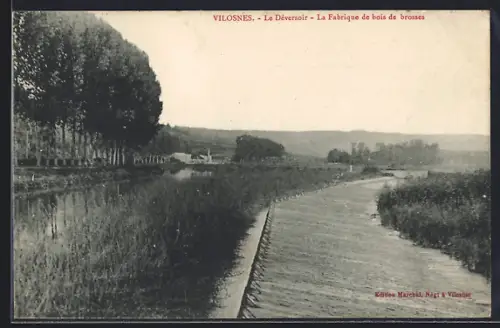 AK Vilosnes, Le Déversoir, La Fabrique de bois de brosses
