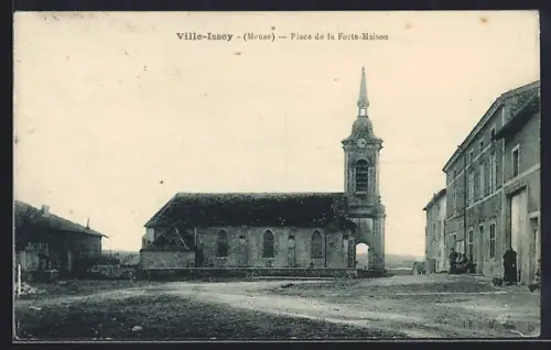 AK Ville-Issey /Meuse, Place de la Forte-Maison