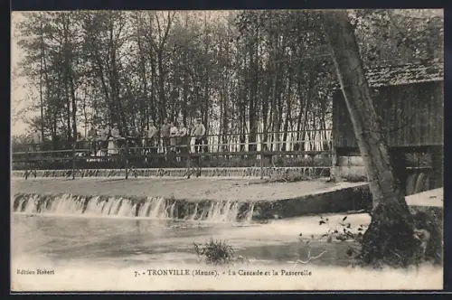 AK Tronville /Meuse, La Cascade et la Passerelle