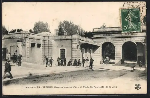 AK Verdun, Caserne Jeanne d`Arc et Porte St Paul côté de la ville