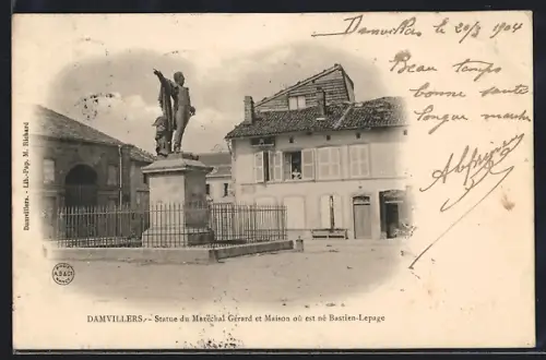 AK Damvillers, Statue du Maréchal Gérard et maison où est né Bastien-Lepage