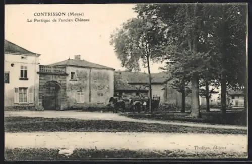 AK Contrisson /Meuse, Le Portique de l`ancien Château