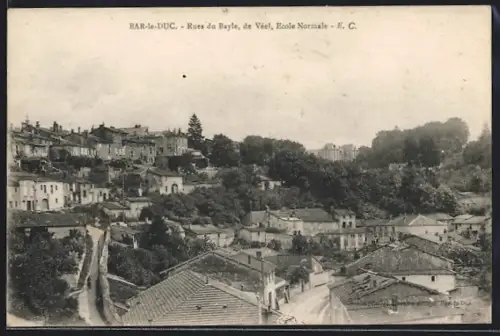 AK Bar-le-Duc, Rues du Bayle, de Veel, École Normale