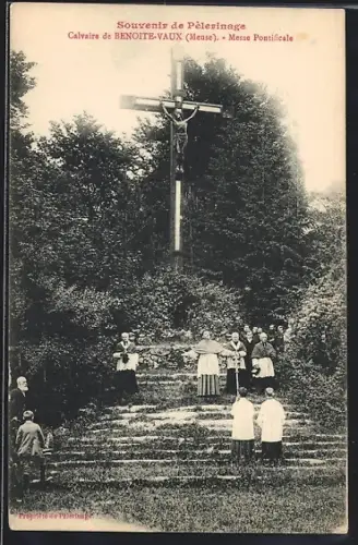 AK Benoîte-Vaux /Meuse, Calvaire de Benoîte-Vaux, Messe Pontificale