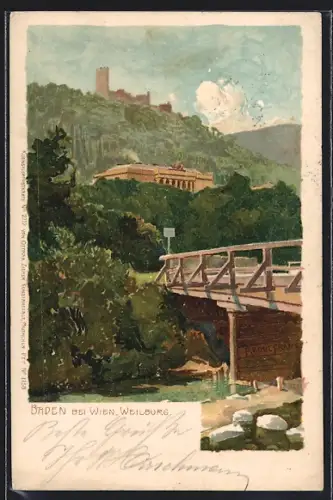 Künstler-AK Raoul Frank: Baden b. Wien, Weilburg mit Brücke