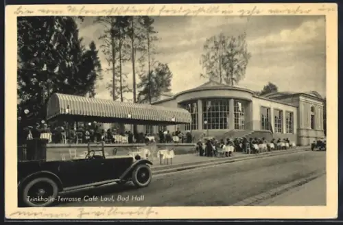 AK Bad Hall, Neue Trinkhalle mit Terrassen-Café Lauf, Auto