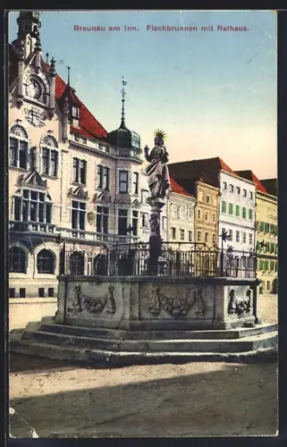 AK Braunau am Inn, Fischbrunnen mit Rathaus