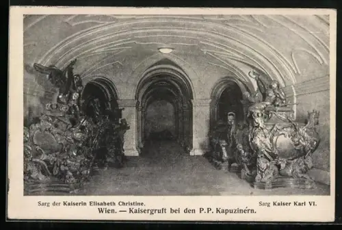 AK Wien, Kaisergruft bei den P. P. Kapuzinern, Sarg der Kaiserin Elisabeth Christine, Sarg Kaiser Karl VI