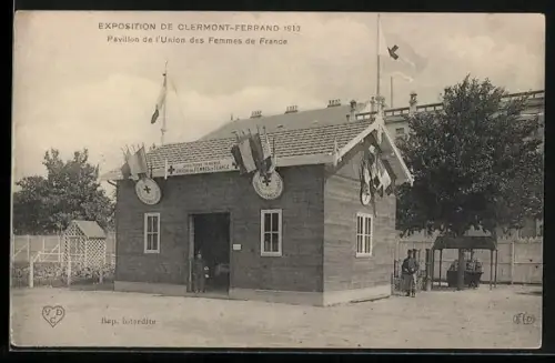 AK Clermont-Ferrand, Exposition 1910, Pavillon de l`Union des Femmes de France