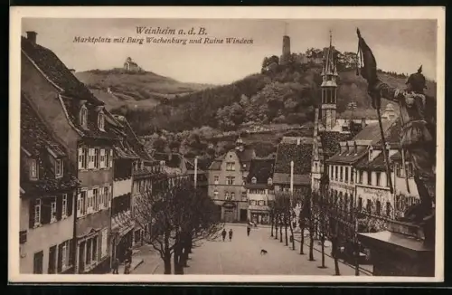 AK Weinheim a. d. B., Marktplatz mit Burg Wachenburg und Ruine Windeck