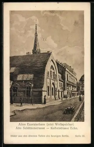 Künstler-AK Berlin, Altes Exerzierhaus jetzt Wollspeicher, Alte Schützenstrasse Ecke Keibelstrasse