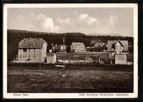 AK Elend /Harz, Cafe Germania, Kinderheim, Ueberblick