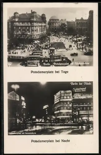 AK Berlin-Tiergarten, Potsdamerplatz mit Verkehrsturm und Strassenbahn bei Tage und bei Nacht