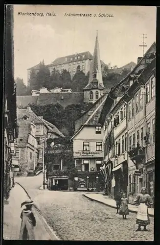 AK Blankenburg /Harz, Tränkestrasse u. Schloss