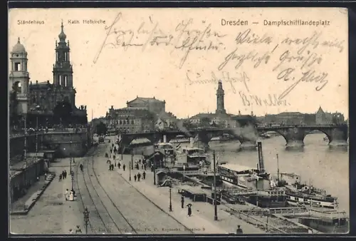 AK Dresden, Dampfschifflandeplatz, Ständehaus, Kath. Hofkirche