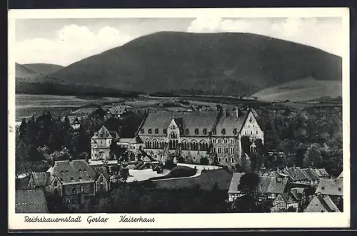 AK Goslar am Harz, Kaiserhaus