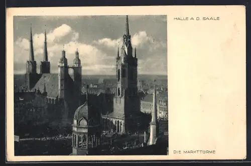 AK Halle / Saale, Blick auf die Markttürme