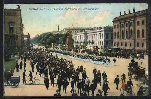 AK Berlin, Unter den Linden, Aufziehen der Schlosswache