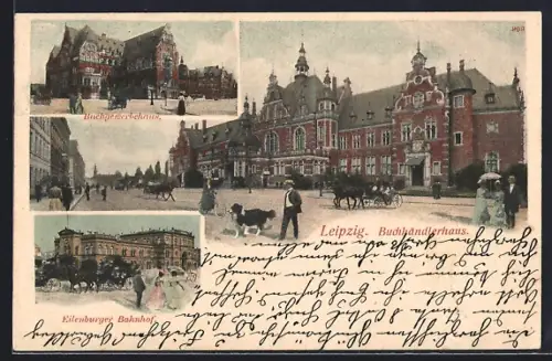 AK Leipzig, Buchhändlerhaus, Buchgewerbehaus, Eilenburger Bahnhof