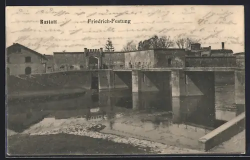 AK Rastatt, Friedrich-Festung