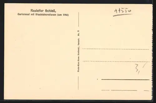 AK Rastatt, Rastatter Schloss, Gartensaal mit Stuckdekorationen, Innenansicht