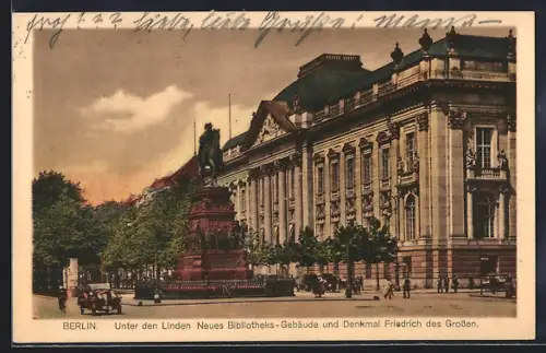 AK Berlin, Unter den Linden, Neues Bibliotheks-Gebäude und Denkmal Friedrich des Grossen