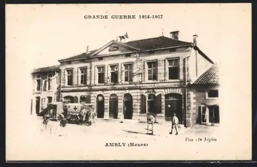 AK Ambly /Meuse, Grande Guerre 1914-1917, bâtiment avec soldats et véhicule de la Croix-Rouge