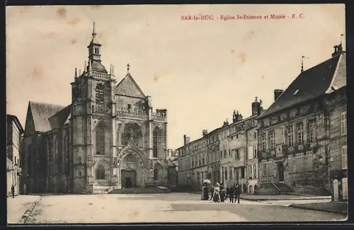 AK Bar-le-Duc, Église St-Étienne et Musée