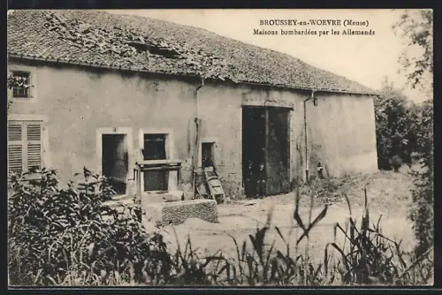 AK Broussey-en-Woevre /Meuse, Maisons bombardées par les Allemands