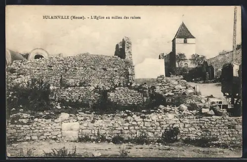 AK Bulainville /Meuse, L`Église au milieu des ruines