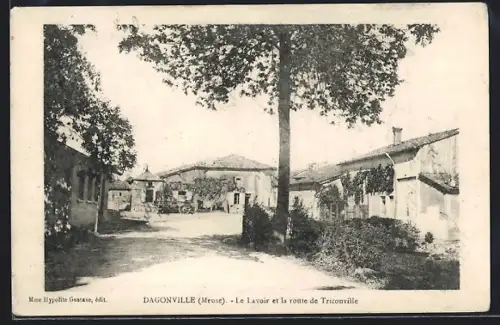 AK Dagonville /Meuse, Le Lavoir et la route de Triconville