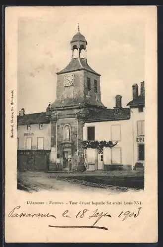 AK Varennes, Tour devant laquelle fut arrêté Louis XVI