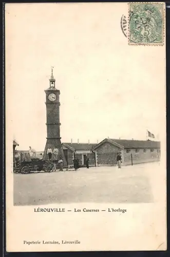 AK Lérouville, Les Casernes, L`horloge