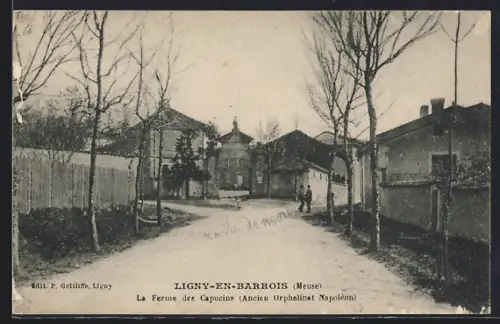 AK Ligny-en-Barrois, La Ferme des Capucins / Ancien Orpheliat Napoléon