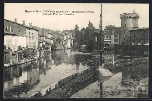 AK Ligny-en-Barrois, Maisons sur l`Ornain prises du Pont des Tanneries