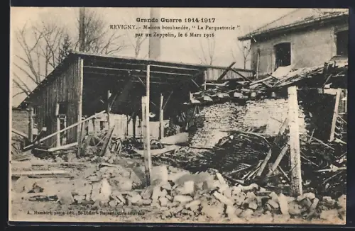 AK Revigny, La Parquetterie, Maison bombardée par un Zeppelin, 1916