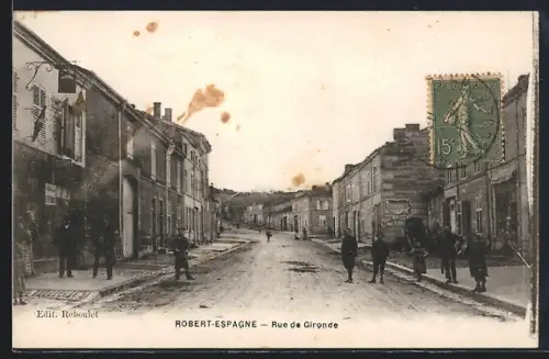 AK Robert-Espagne, Rue de Gironde