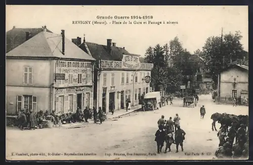 AK Revigny, Place de la Gare et Passage à niveau